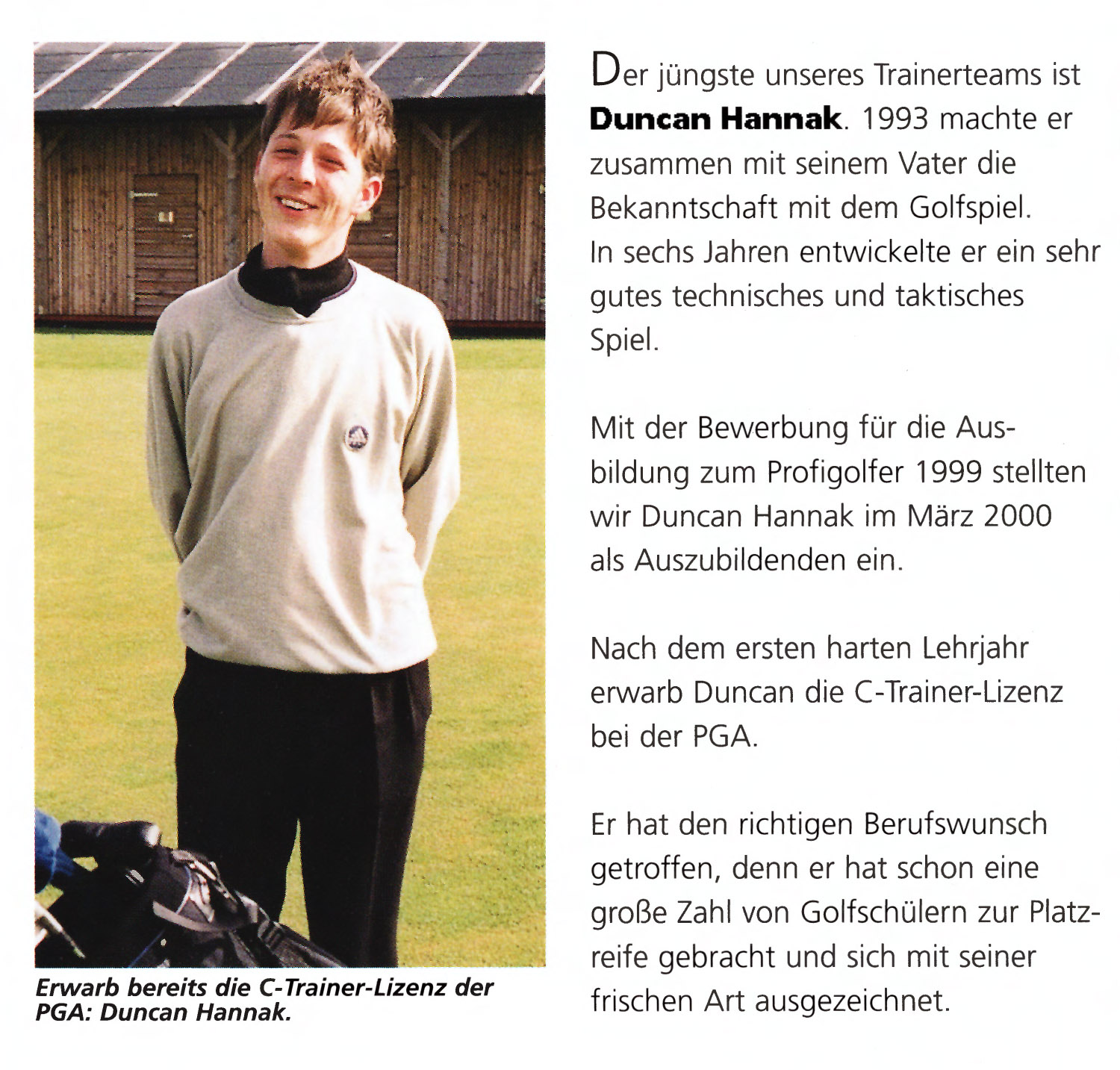 Duncan Hannak im Clubjournal 2000